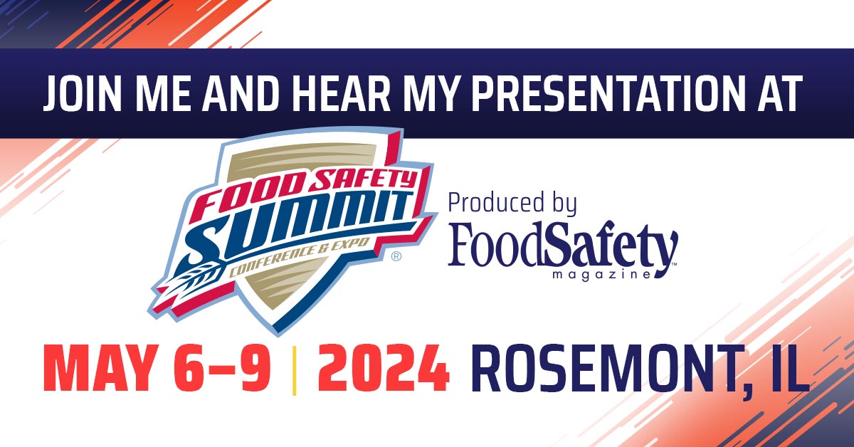 Hear Me Speak At Food Safety Summit